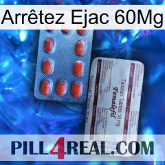 Arrêtez Ejac 60Mg 36